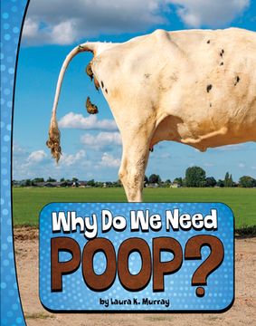 portada Why Do We Need Poop?