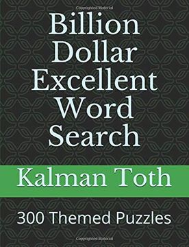 portada Billion Dollar Excellent Word Search: 300 Themed Puzzles (en Inglés)
