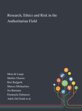 portada Research, Ethics and Risk in the Authoritarian Field (en Inglés)