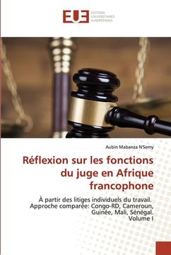 portada Réflexion sur les fonctions du juge en Afrique francophone (en Francés)