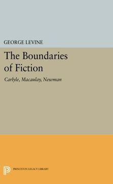 portada The Boundaries of Fiction: Carlyle, Macaulay, Newman (Princeton Legacy Library) (en Inglés)