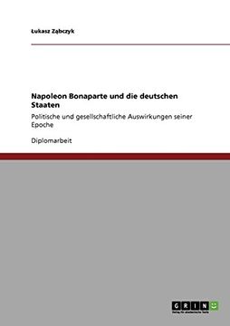 portada Napoleon Bonaparte und die deutschen Staaten (German Edition)