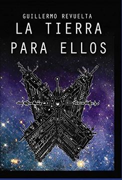 portada La Tierra Para Ellos (in Spanish)