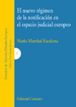 portada El nuevo regimen de la notificacionen el espacio judicial europeo (in Spanish)