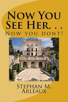 portada Now Your See Her. . .: Now you dont! (en Inglés)