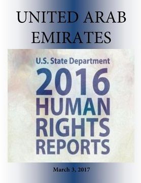 portada UNITED ARAB EMIRATES 2016 HUMAN RIGHTS Report (en Inglés)