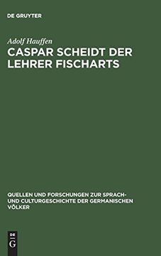 portada Caspar Scheidt der Lehrer Fischarts (en Alemán)
