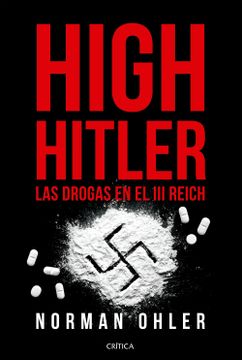 portada High Hitler. Las Drogas en el iii Reich