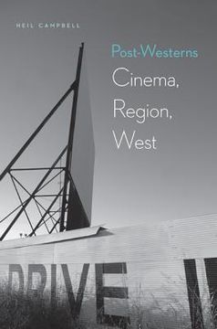 portada Post-Westerns: Cinema, Region, West (Postwestern Horizons) (in English)