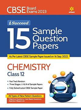 portada Cbse Board Exams 2023 I-Succeed 15 Sample Question Papers Chemistry Class 12Th (en Inglés)