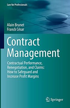 portada Contract Management: Contractual Performance, Renegotiation, and Claims: How to Safeguard and Increase Profit Margins (in English)