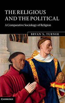 portada The Religious and the Political: A Comparative Sociology of Religion 