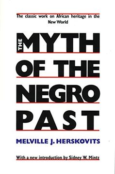portada The Myth of the Negro Past (en Inglés)