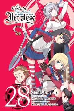 portada A Certain Magical Index, Vol. 28 (Manga): Volume 28 (en Inglés)