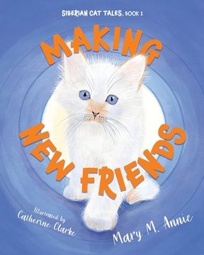 portada Siberian Cat Tales: Making New Friends