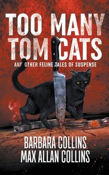portada Too Many Tom Cats: And Other Feline Tales of Suspense (en Inglés)