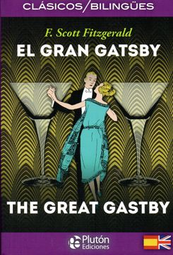 portada El Gran Gatsby / the Great Gatsby (Ed. Bilingue Español - Ingles)