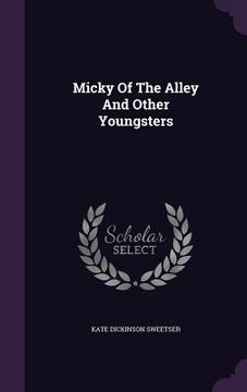 portada Micky Of The Alley And Other Youngsters (in English)