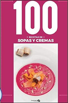 portada 100 Recetas de Sopas y Cremas
