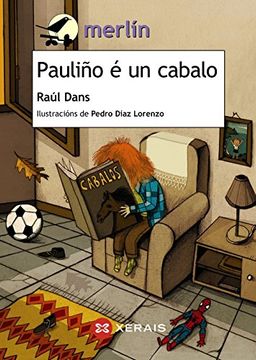 portada Pauliño É Un Cabalo (Infantil E Xuvenil - Merlín - De 7 Anos En Diante)