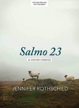 portada Salmo 23 - Estudio Bíblico: El Pastor Conmigo