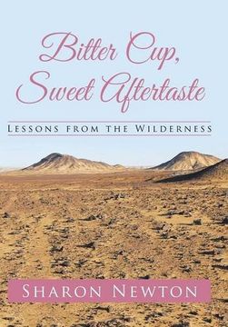 portada Bitter Cup, Sweet Aftertaste: Lessons from the Wilderness
