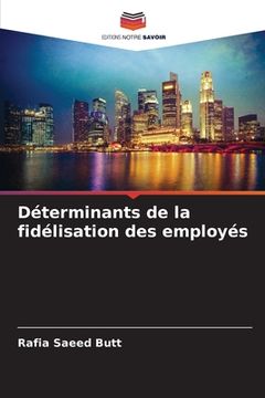 portada Déterminants de la fidélisation des employés (in French)