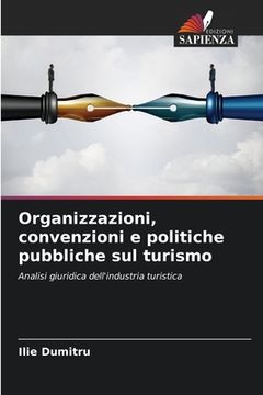 portada Organizzazioni, convenzioni e politiche pubbliche sul turismo (en Italiano)