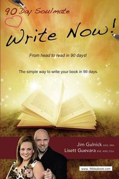 portada Write Now!: From head to read in 90 days. (en Inglés)