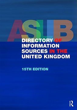 portada The Aslib Directory of Information Sources in the United Kingdom (en Inglés)