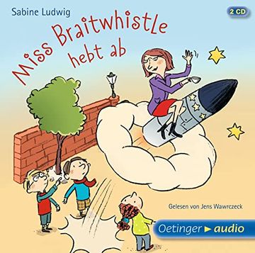 portada Miss Braitwhistle Hebt ab (2 Cd): Autorisierte Lesefassung (en Alemán)