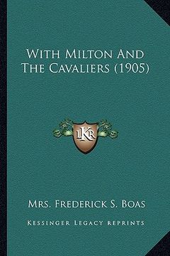 portada with milton and the cavaliers (1905) (en Inglés)