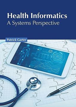 portada Health Informatics: A Systems Perspective (en Inglés)