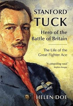 portada Stanford Tuck: Hero of the Battle of Britain: The Life of the Great Fighter Ace (en Inglés)
