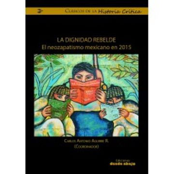portada Dignidad rebelde, la: El neozapatismo mexicano