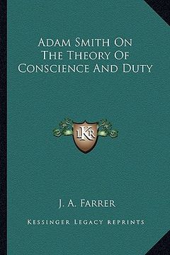 portada adam smith on the theory of conscience and duty (en Inglés)