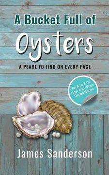 portada A Bucket Full of Oysters (en Inglés)