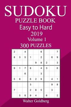 portada 300 Easy to Hard Sudoku Puzzle Book 2019