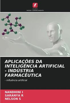 portada Aplicações da Inteligência Artificial - Indústria Farmacêutica: Influência Artificial