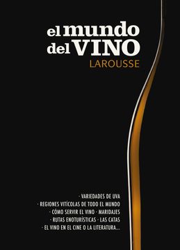 portada El Mundo del Vino (Larousse - Libros Ilustrados