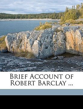 portada brief account of robert barclay ... (en Inglés)