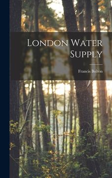 portada London Water Supply (en Inglés)