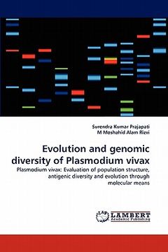 portada evolution and genomic diversity of plasmodium vivax