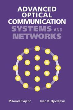 portada advanced optical communication systems and networks (en Inglés)