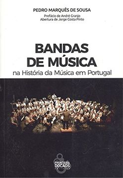 portada Bandas de Música: Na História da Música em Portugal (en Portugués)
