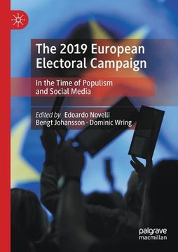 portada The 2019 European Electoral Campaign: In the Time of Populism and Social Media (en Inglés)