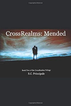 portada Crossrealms: Mended: Book two of the Crossrealms Trilogy (in English)