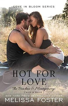 portada Hot for Love: Nick Braden: 7 (The Bradens & Montgomerys: Pleasant Hill - oak Falls) 
