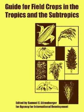 portada guide for field crops in the tropics and the subtropics (en Inglés)