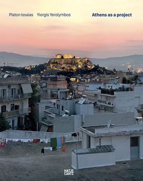 portada Platon Issaias/Yiorgis Yerolymbos: Athens as a Project